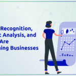 How Face Recognition, Sentiment Analysis, and Chatbots Are Transforming Businesses?